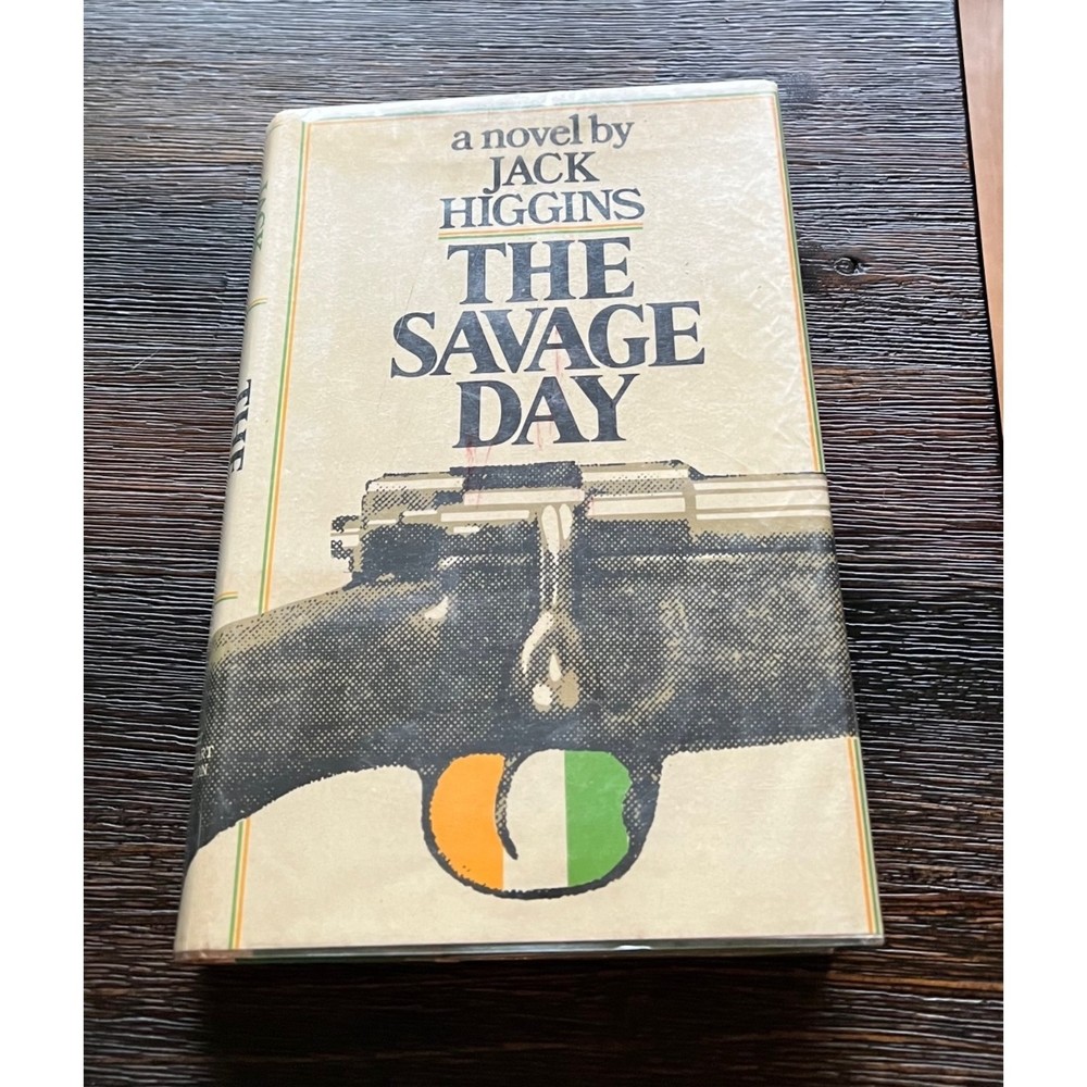 The Savage Day Hardcover Novel Jack Higgins First Edition Printing 1972 Ex-Lib